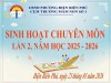 TRƯỜNG MẦM NON 7/5 VINH DỰ ĐƯỢC CỤM CHUYÊN MÔN SỐ 01 CHỌN LÀM ĐỊA ĐIỂM TỔ CHỨC SINH HOẠT CHUYÊN MÔN  LẦN 2, NĂM HỌC 2025 - 2026